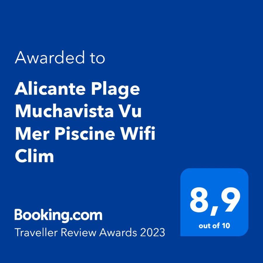 Alicante Plage Muchavista Vu Mer Piscine ,Wifi Экстерьер фото